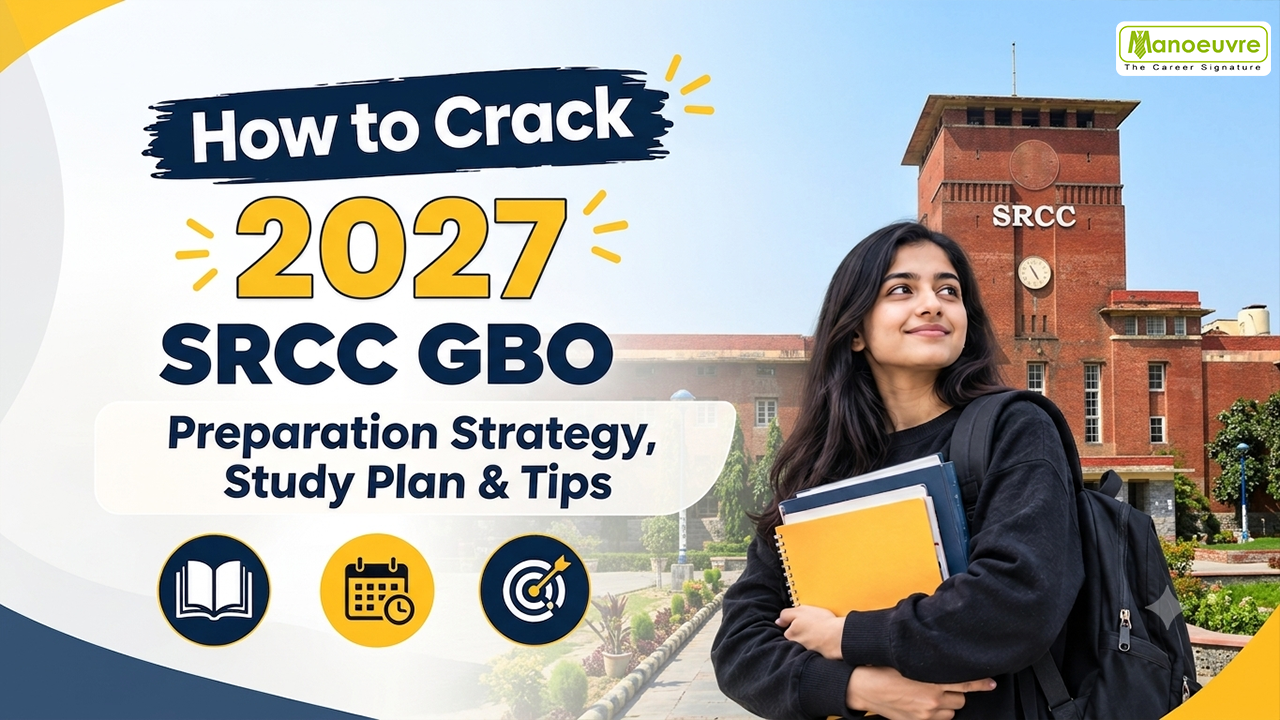 How to Crack SRCC GBO 2027 Exam: Preparation Strategy, Study Plan & Tips