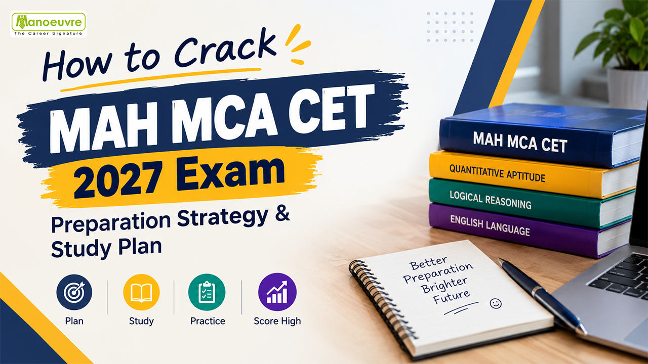 How to Crack MAH MCA CET 2027 Exam: Preparation Strategy & Study Plan