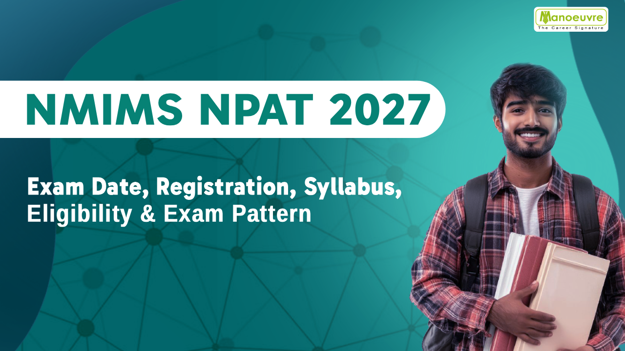 NMIMS NPAT 2027: Exam Date, Registration, Syllabus, Eligibility & Exam Pattern