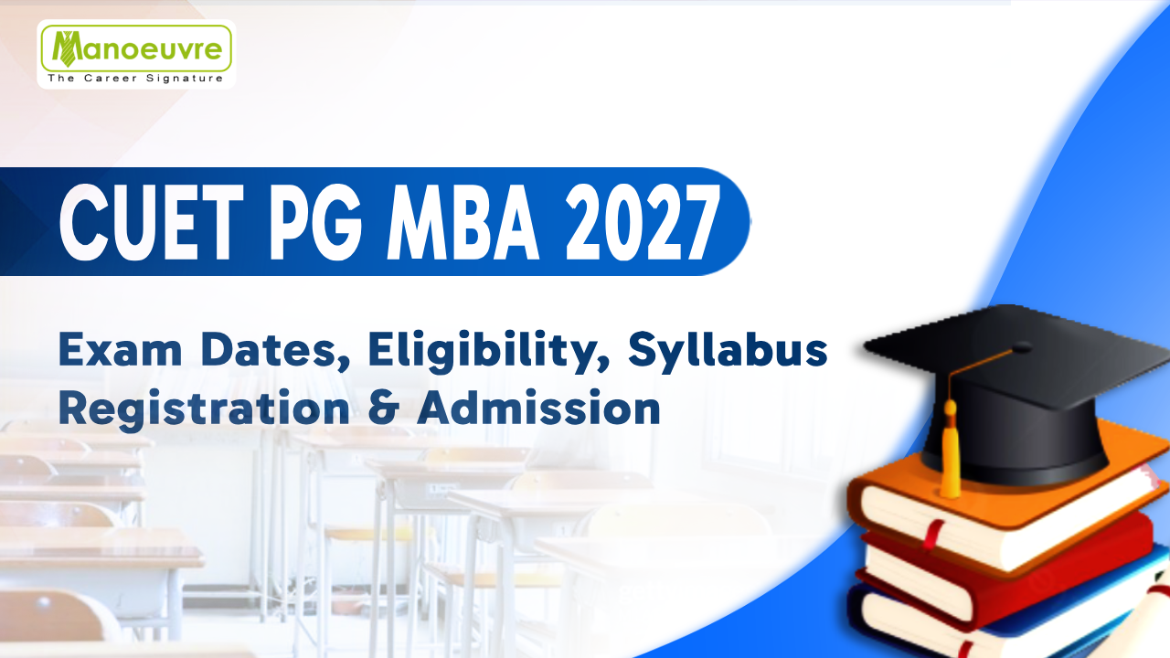 CUET PG MBA 2027: Exam Dates, Eligibility, Syllabus, Registration & Admission