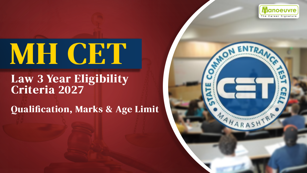 MH CET Law 3 Year Eligibility Criteria 2027: Qualification, Marks & Age Limit