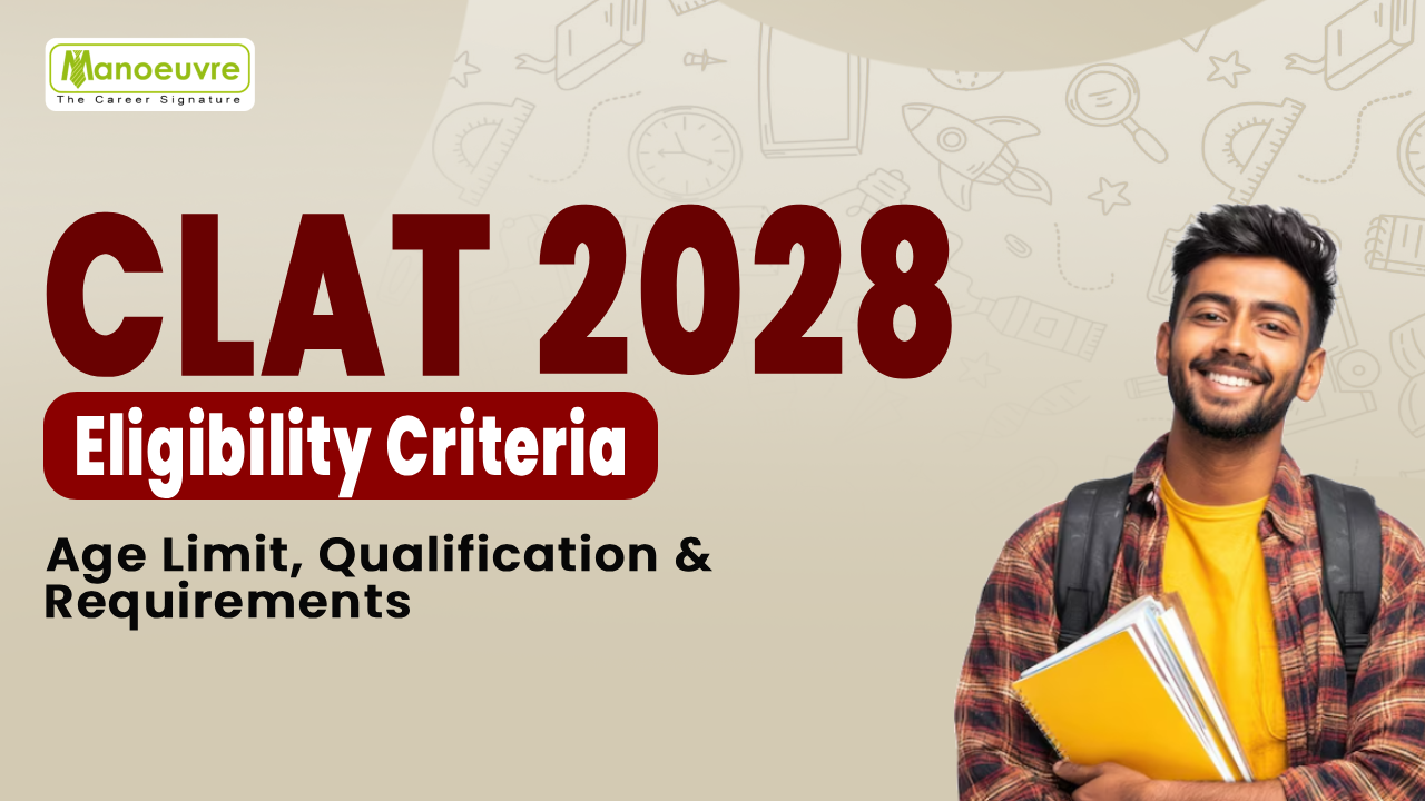 CLAT Eligibility Criteria 2028: Age Limit, Qualification & Requirements