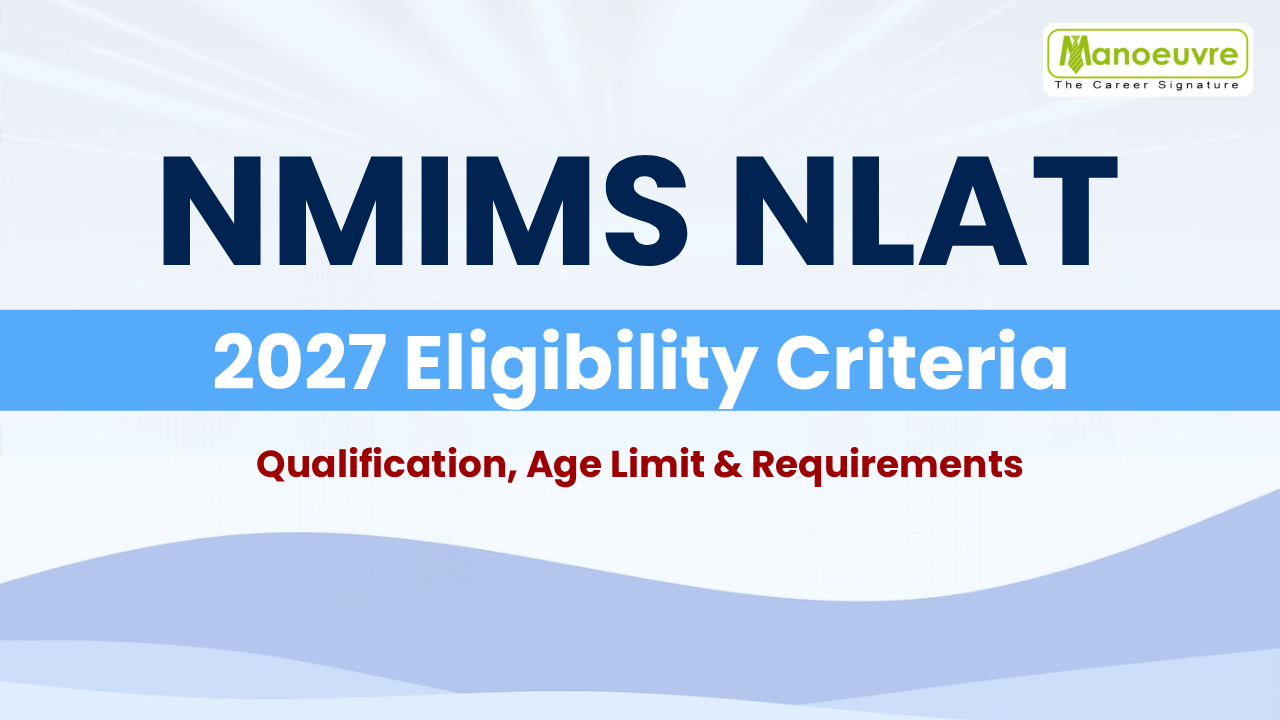 NMIMS NLAT 2027 Eligibility Criteria: Qualification, Age Limit & Requirements