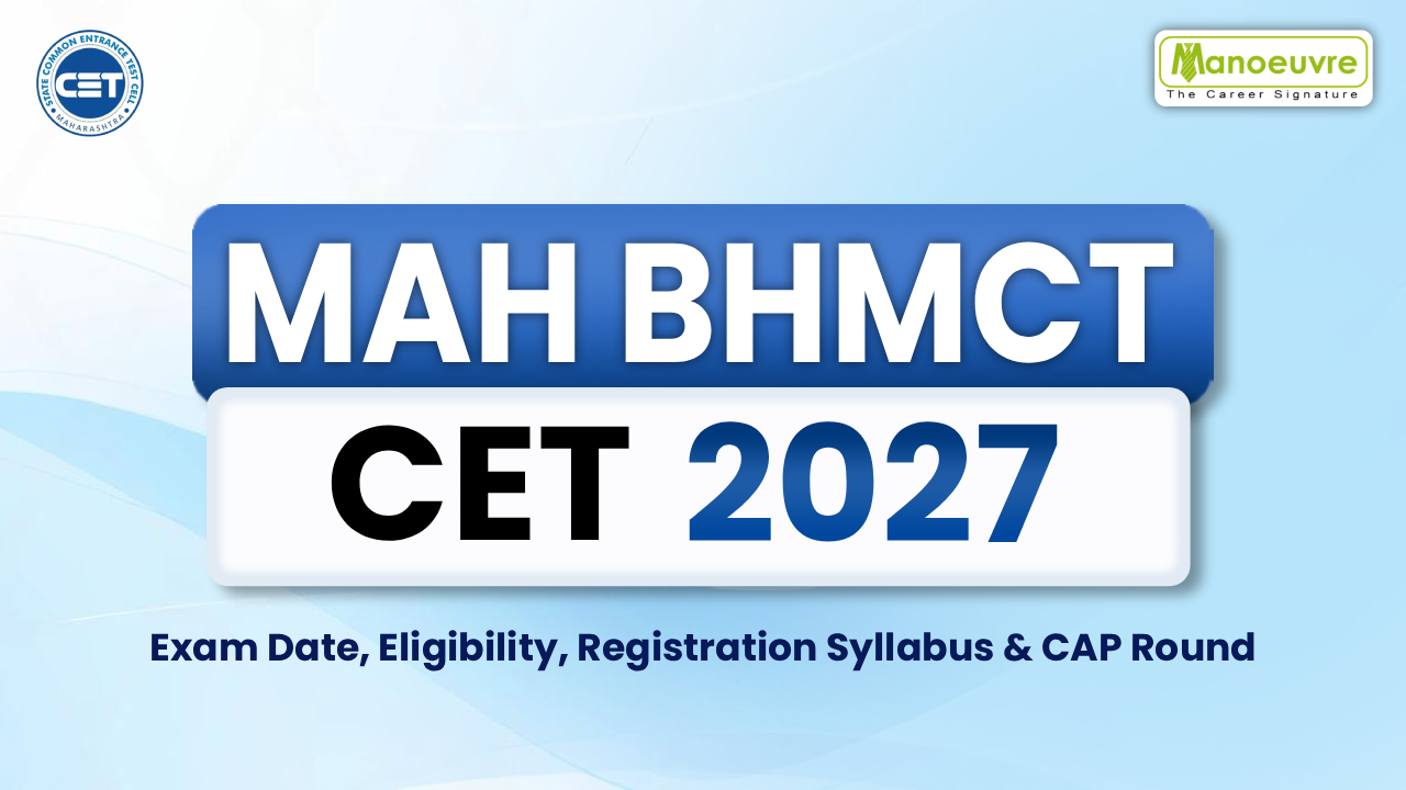 MAH BHMCT CET 2027: Exam Date, Eligibility, Registration, Syllabus & CAP Round